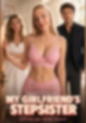 My Girlfriend's Stepsister cover (blurred, Spicy series)